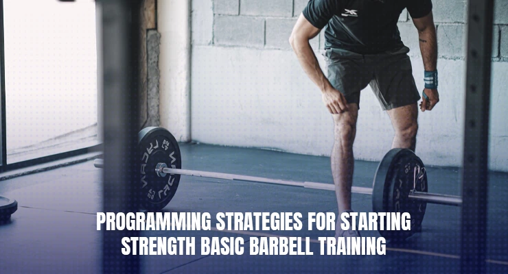Starting Strength Basic Barbell Training